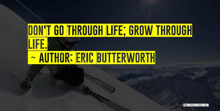 Venenoso Quotes By Eric Butterworth