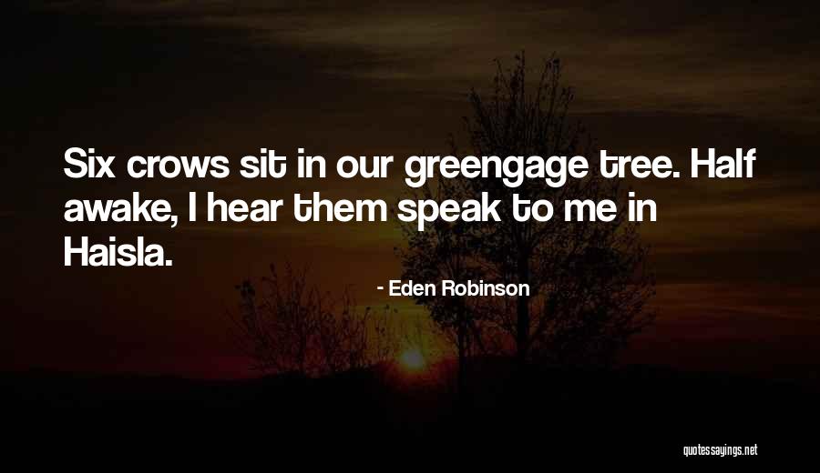 Venerable Crossword Quotes By Eden Robinson