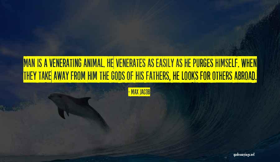 Venerates Quotes By Max Jacob Venerates Quotes By Max Jacob