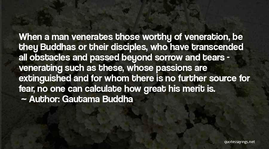 Veneration Quotes By Gautama Buddha