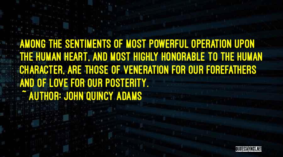 Veneration Quotes By John Quincy Adams