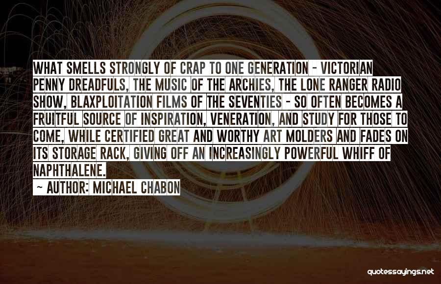 Veneration Quotes By Michael Chabon