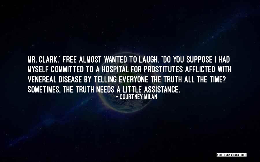 Venereal Disease Quotes By Courtney Milan