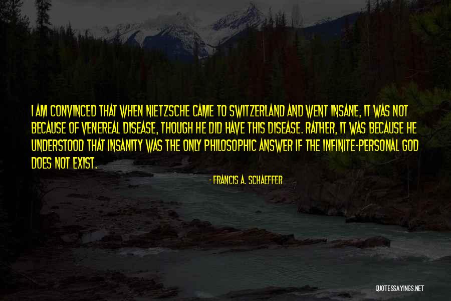 Venereal Disease Quotes By Francis A. Schaeffer