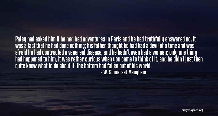 Venereal Disease Quotes By W. Somerset Maugham