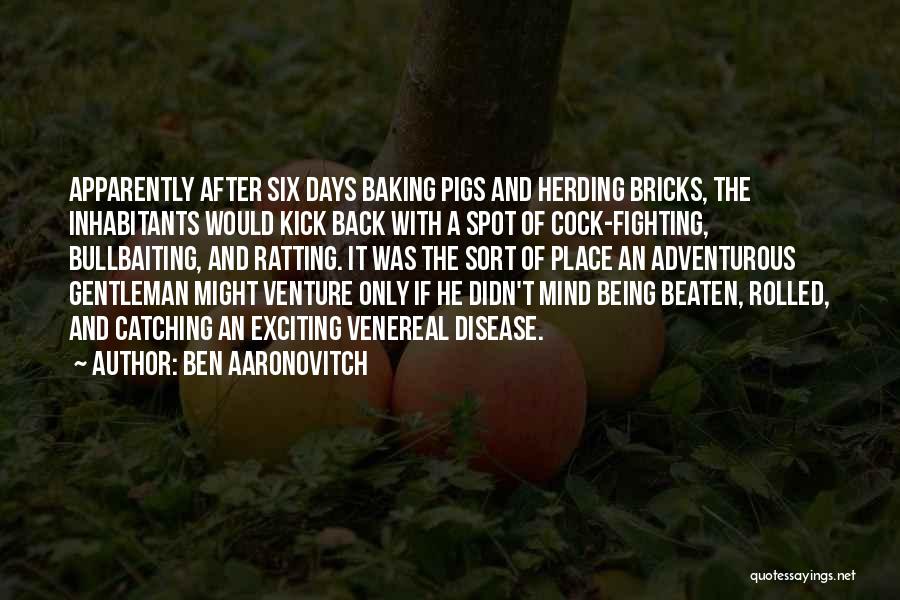 Venereal Quotes By Ben Aaronovitch
