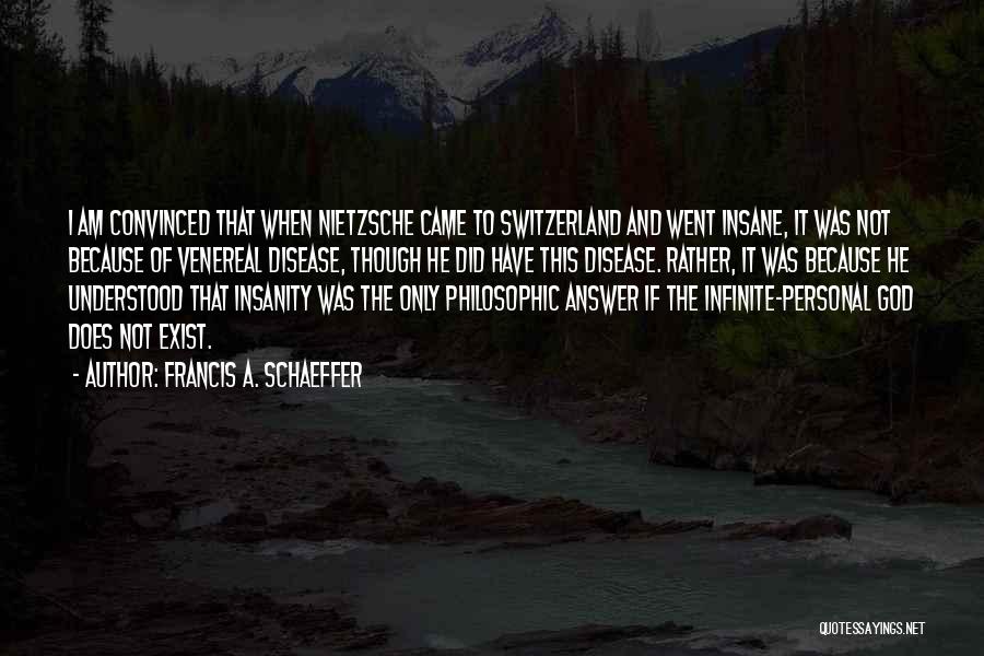 Venereal Quotes By Francis A. Schaeffer