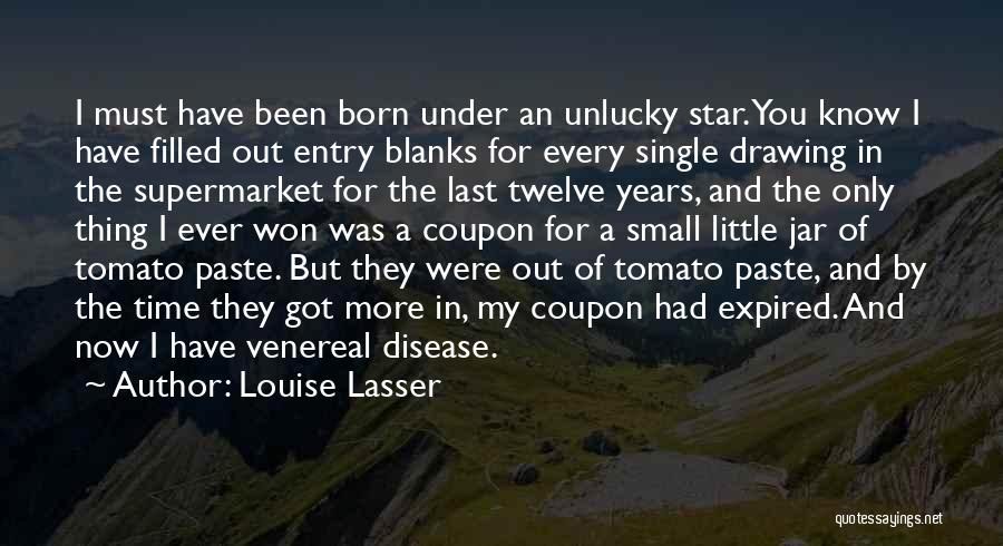 Venereal Quotes By Louise Lasser