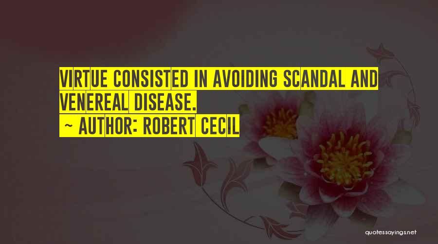 Venereal Quotes By Robert Cecil