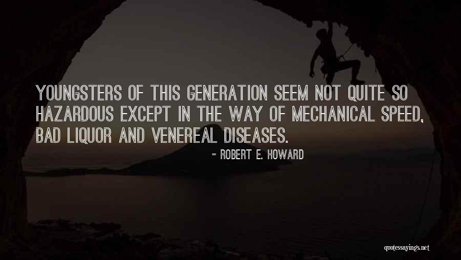 Venereal Quotes By Robert E. Howard