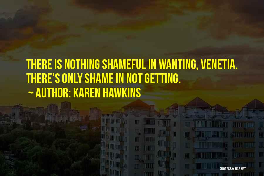 Venetia Quotes By Karen Hawkins