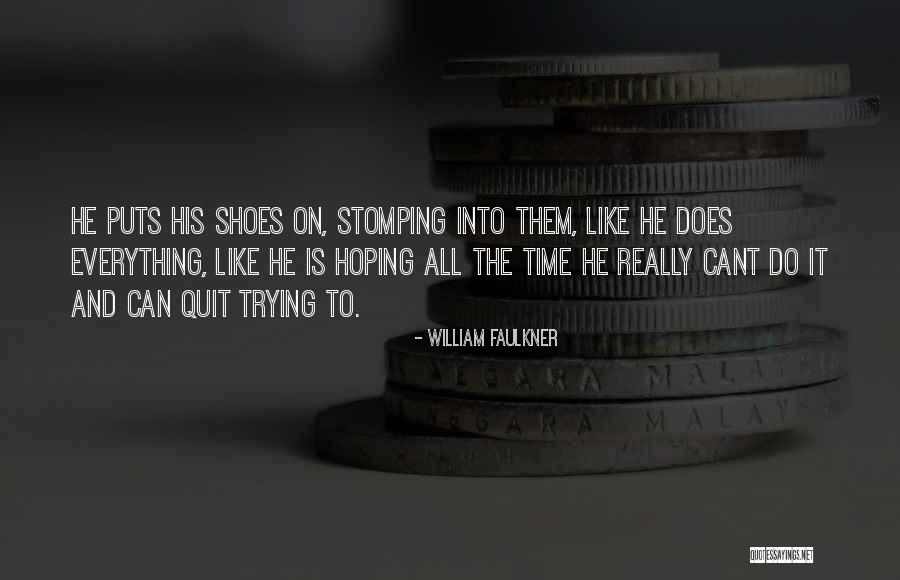 Veneto Trattoria Quotes By William Faulkner Veneto Trattoria Quotes By William Faulkner