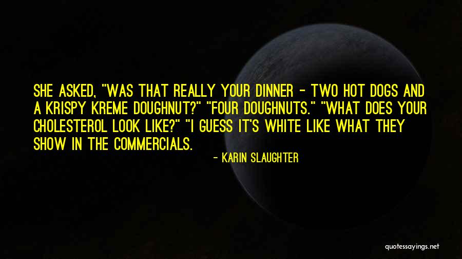 Venetsanos Wine Quotes By Karin Slaughter Venetsanos Wine Quotes By Karin Slaughter