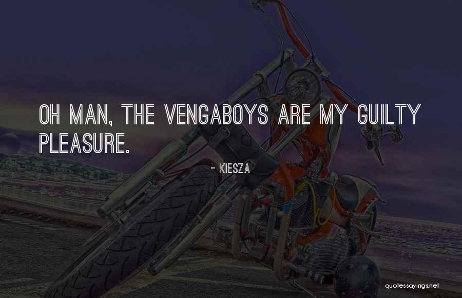 Vengaboys Quotes By Kiesza Vengaboys Quotes By Kiesza