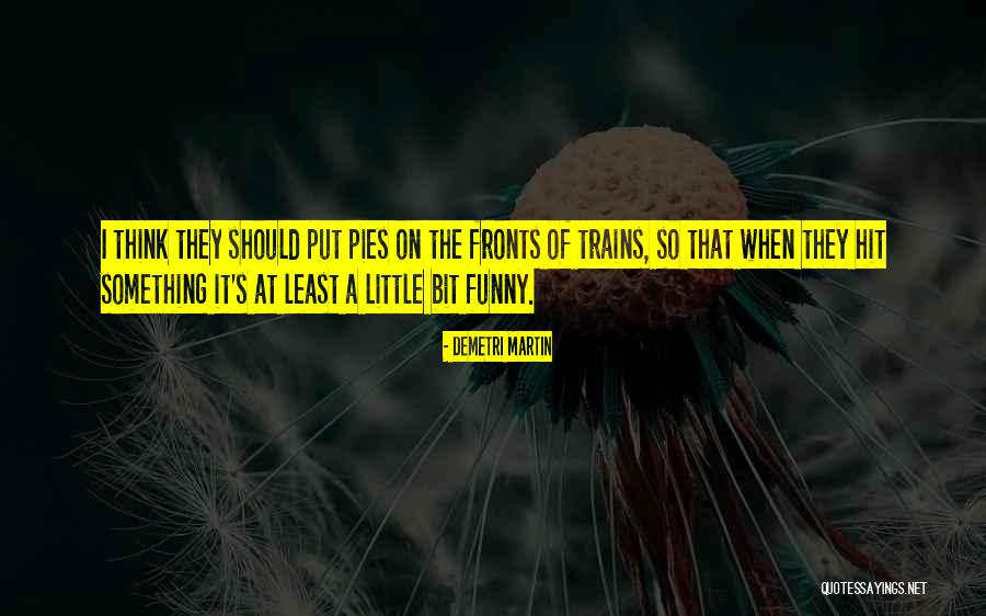 Venganza Implacable Pelicula Quotes By Demetri Martin Venganza Implacable Pelicula Quotes By Demetri Martin