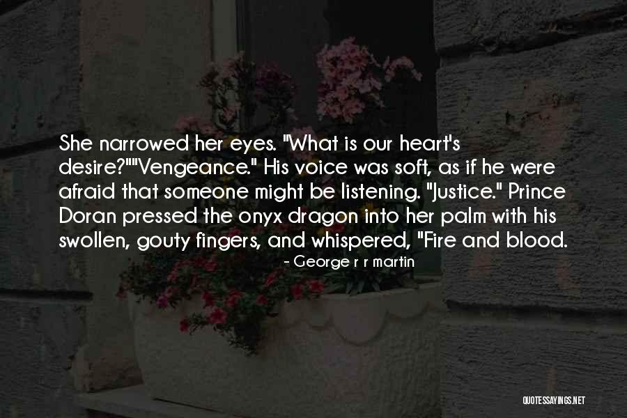 Vengeance And Justice Quotes By George R R Martin Vengeance And Justice Quotes By George R R Martin