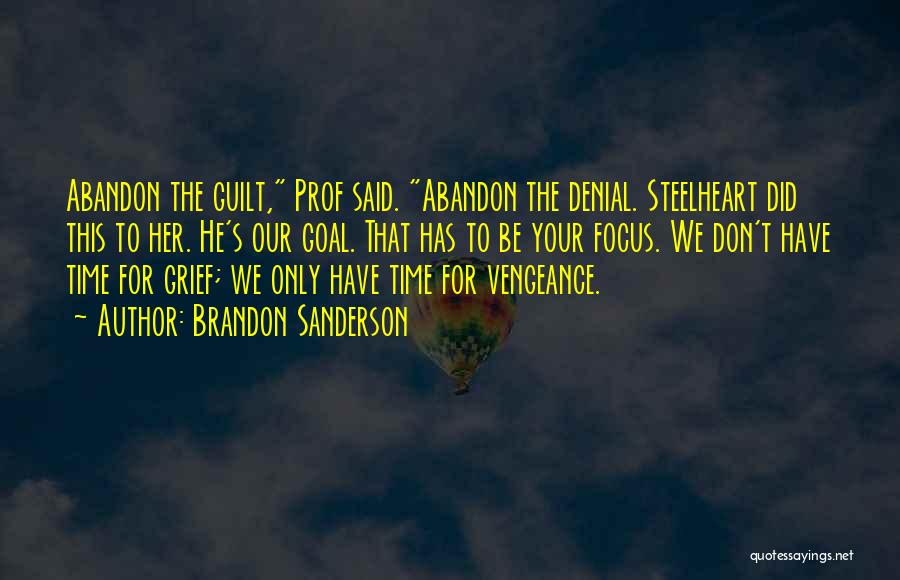 Vengeance Quotes By Brandon Sanderson