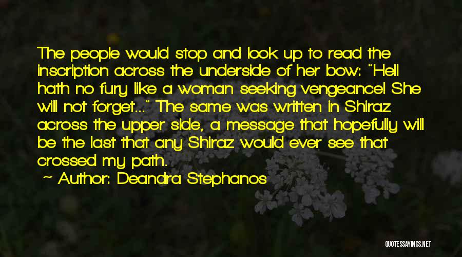 Vengeance Quotes By Deandra Stephanos