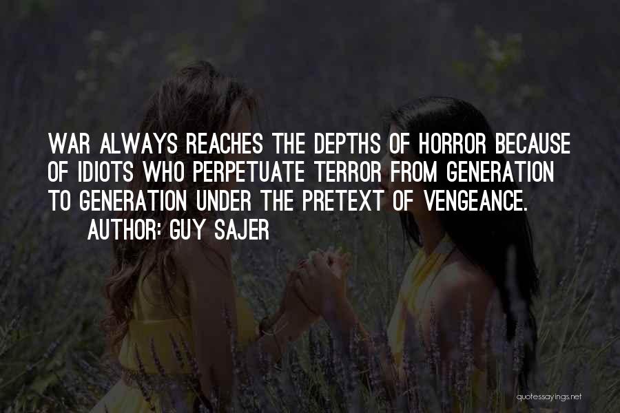 Vengeance Quotes By Guy Sajer