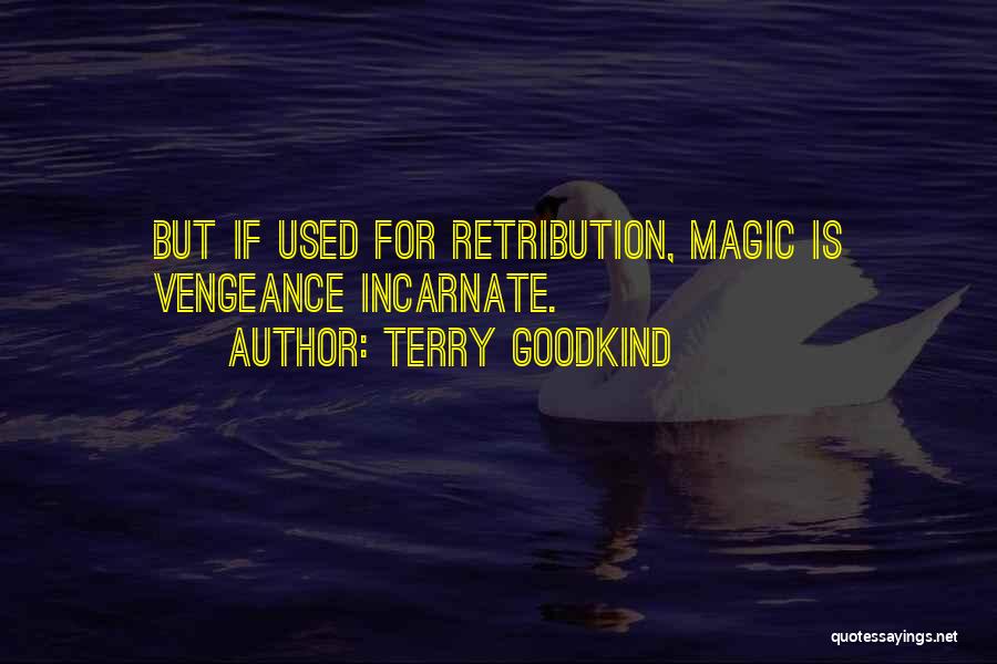 Vengeance Quotes By Terry Goodkind