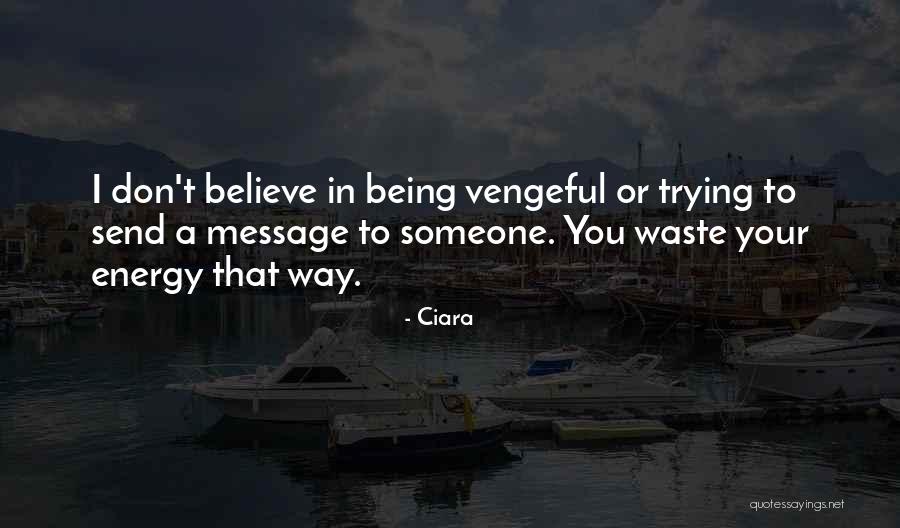 Vengeful Ex Quotes By Ciara Vengeful Ex Quotes By Ciara