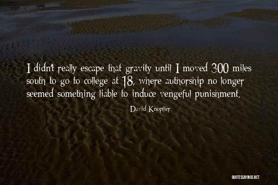 Vengeful Ex Quotes By David Knopfler Vengeful Ex Quotes By David Knopfler