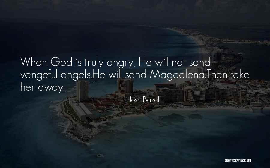 Vengeful Ex Quotes By Josh Bazell Vengeful Ex Quotes By Josh Bazell