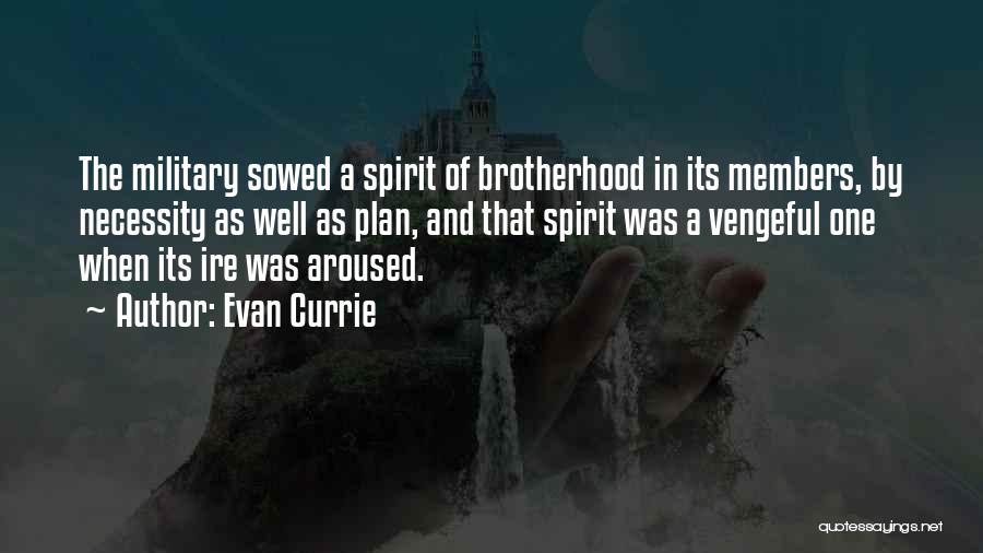 Vengeful Spirit Quotes By Evan Currie
