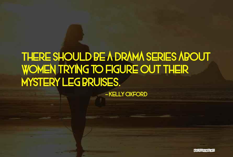 Vengeur Quotes By Kelly Oxford Vengeur Quotes By Kelly Oxford