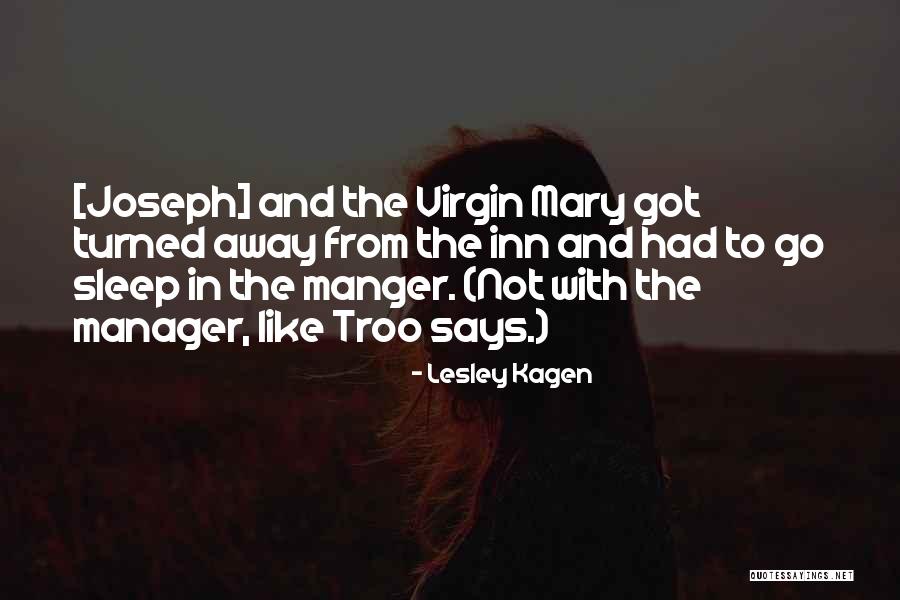 Venha Ao Quotes By Lesley Kagen Venha Ao Quotes By Lesley Kagen