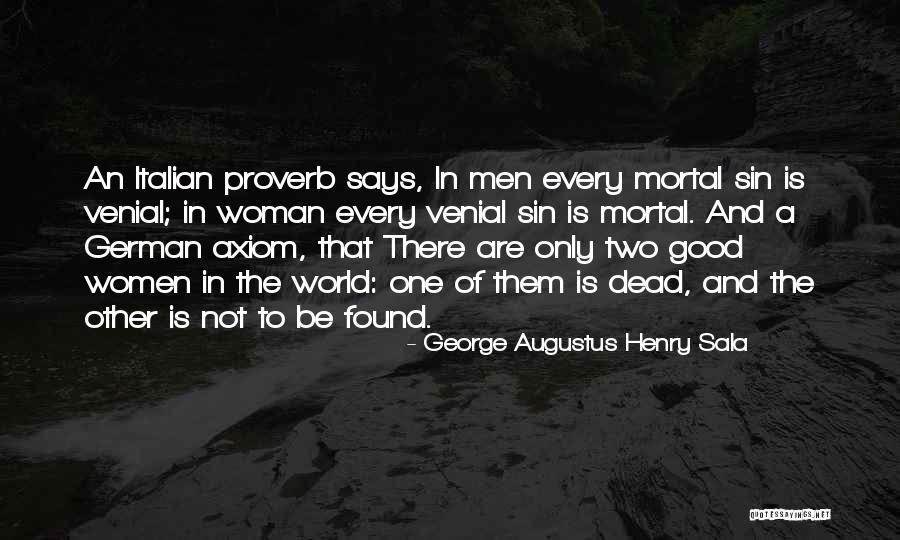 Venial Quotes By George Augustus Henry Sala Venial Quotes By George Augustus Henry Sala