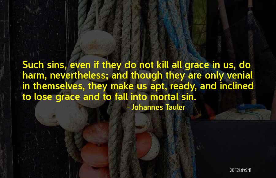 Venial Quotes By Johannes Tauler Venial Quotes By Johannes Tauler