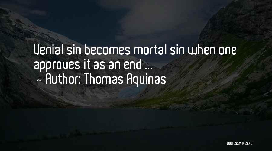 Venial Sin Quotes By Thomas Aquinas