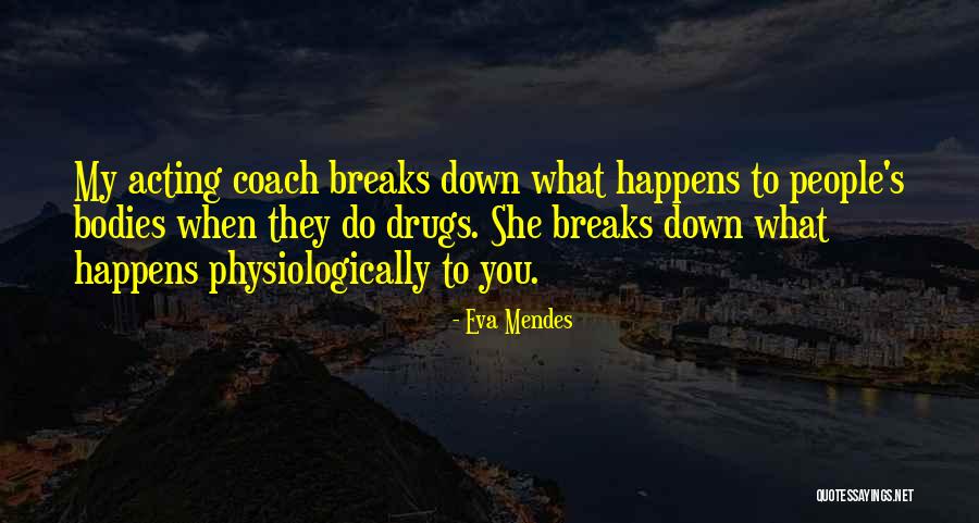Veniamin Goreanu Quotes By Eva Mendes Veniamin Goreanu Quotes By Eva Mendes