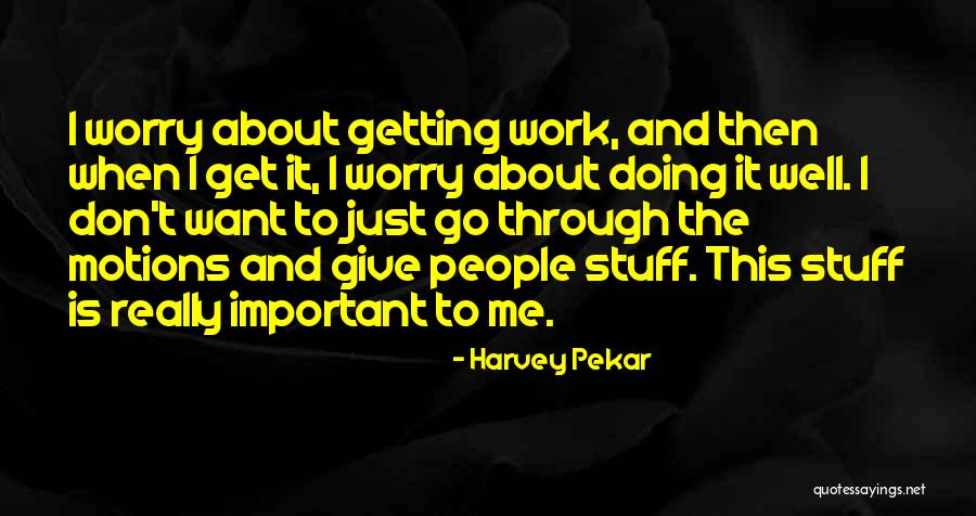 Veniamin Quotes By Harvey Pekar Veniamin Quotes By Harvey Pekar