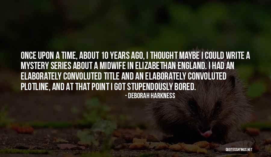Venianakis Quotes By Deborah Harkness Venianakis Quotes By Deborah Harkness