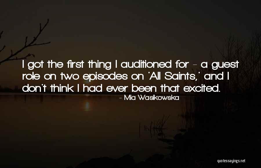 Venido Atienza Quotes By Mia Wasikowska Venido Atienza Quotes By Mia Wasikowska
