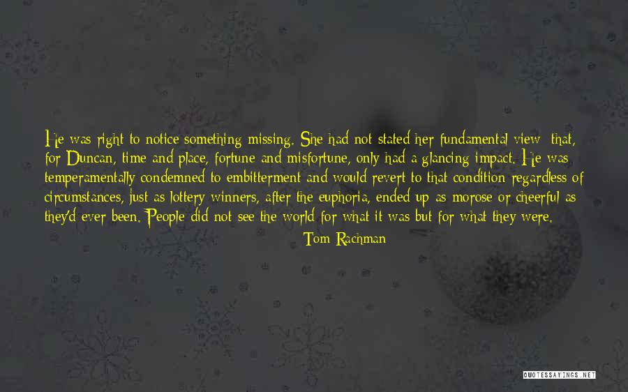 Venientes Quotes By Tom Rachman Venientes Quotes By Tom Rachman