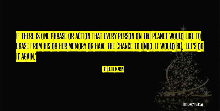 Veniero Babini Quotes By Cheech Marin Veniero Babini Quotes By Cheech Marin