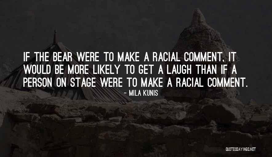 Venini Quotes By Mila Kunis Venini Quotes By Mila Kunis