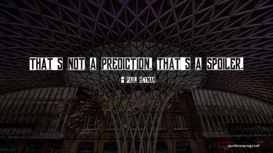 Venini Quotes By Paul Heyman Venini Quotes By Paul Heyman