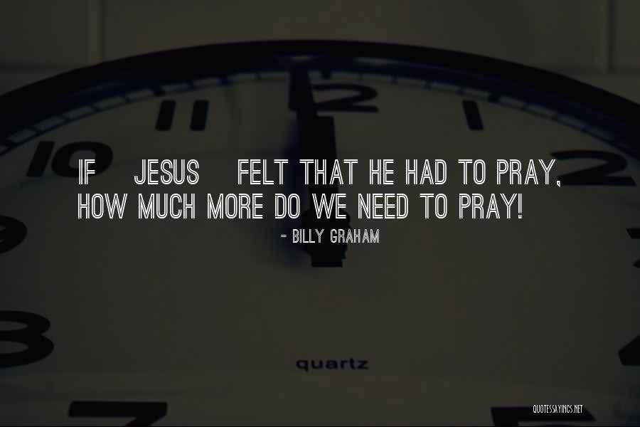 Venire Contra Quotes By Billy Graham