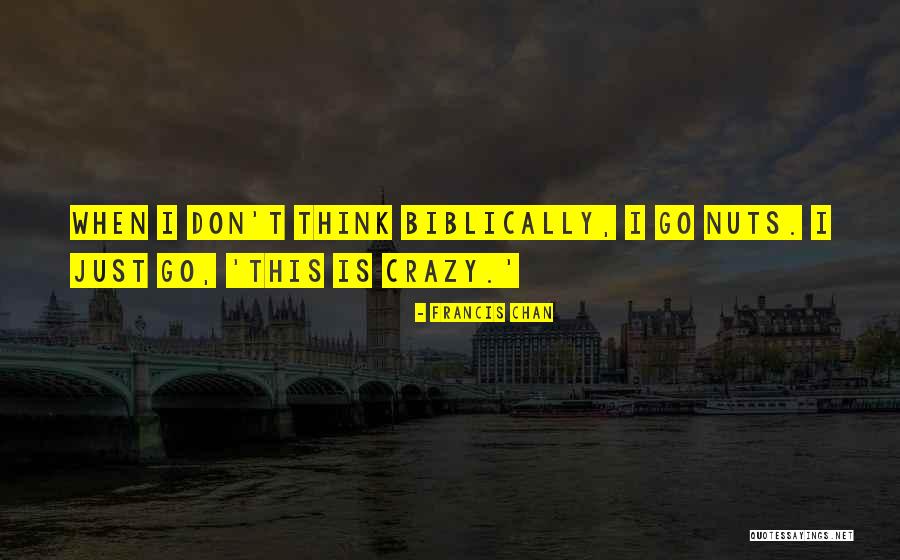 Venirse Significado Quotes By Francis Chan Venirse Significado Quotes By Francis Chan