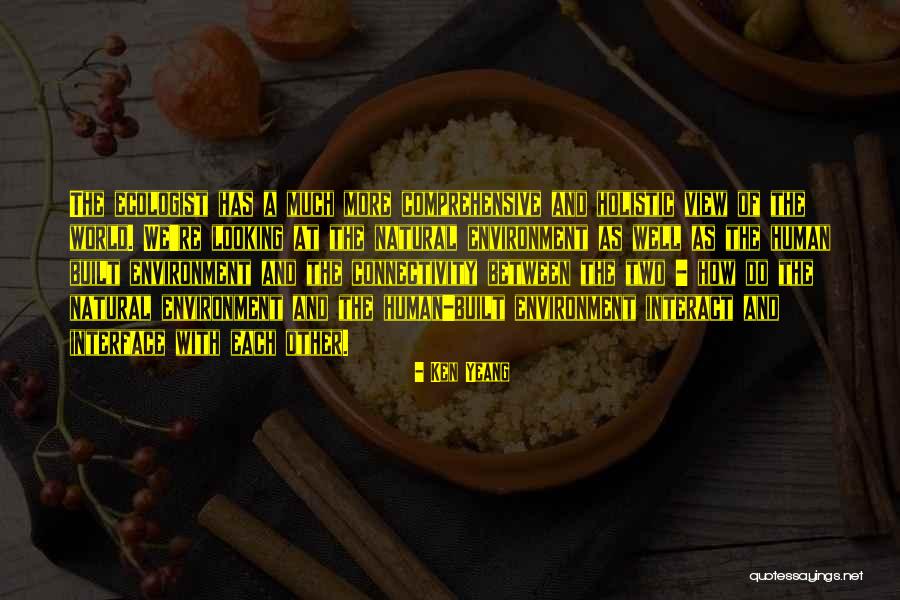 Venissimo Quotes By Ken Yeang Venissimo Quotes By Ken Yeang