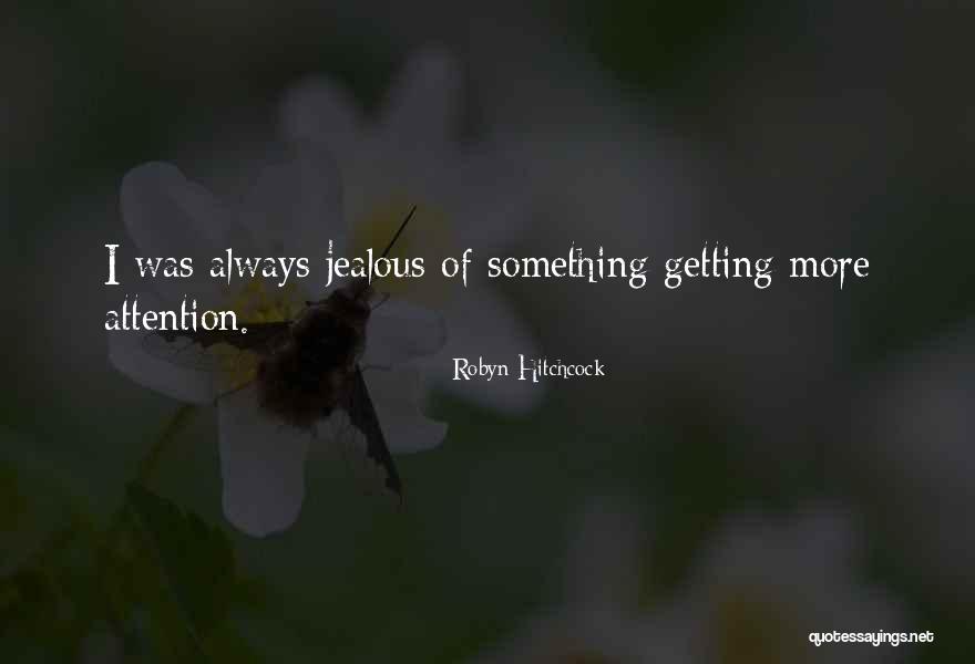 Venissimo Quotes By Robyn Hitchcock