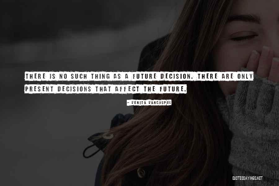 Venita Quotes By Venita VanCaspel Venita Quotes By Venita VanCaspel