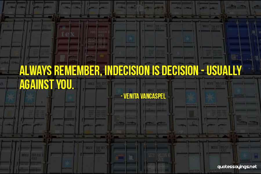 Venita Quotes By Venita VanCaspel Venita Quotes By Venita VanCaspel