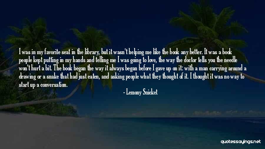 Venivano Quotes By Lemony Snicket Venivano Quotes By Lemony Snicket