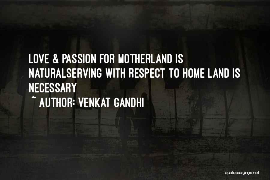 Venkat Gandhi Quotes 942591