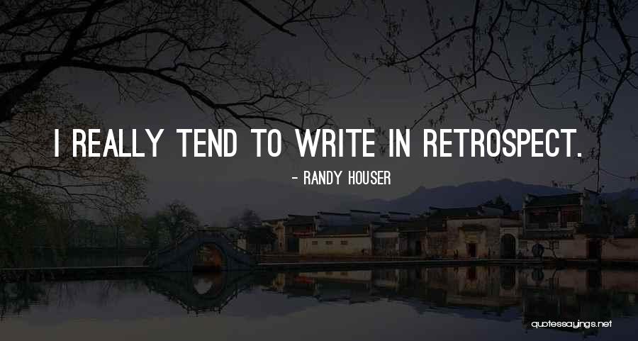 Venkatesan Prabhu Quotes By Randy Houser Venkatesan Prabhu Quotes By Randy Houser